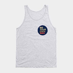 Go Your Own Way Tank Top